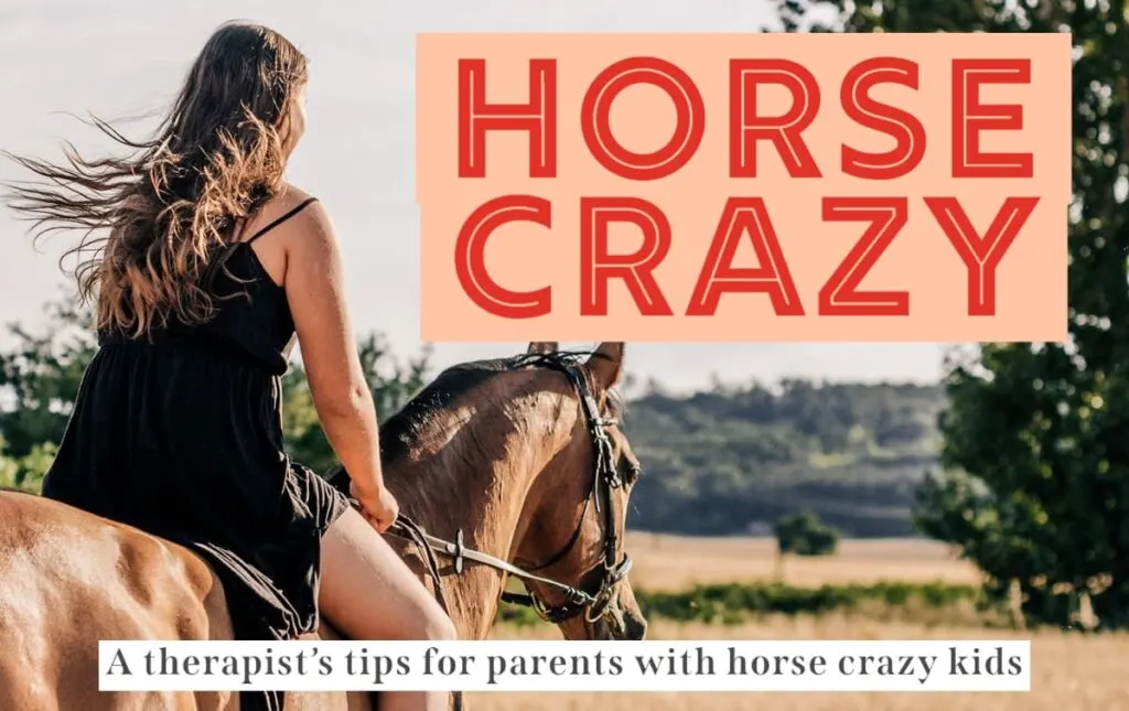 Parenting horse crazy girls and teens